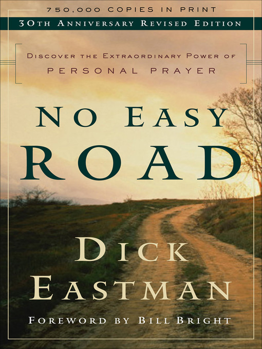 Title details for No Easy Road by Dick Eastman - Available